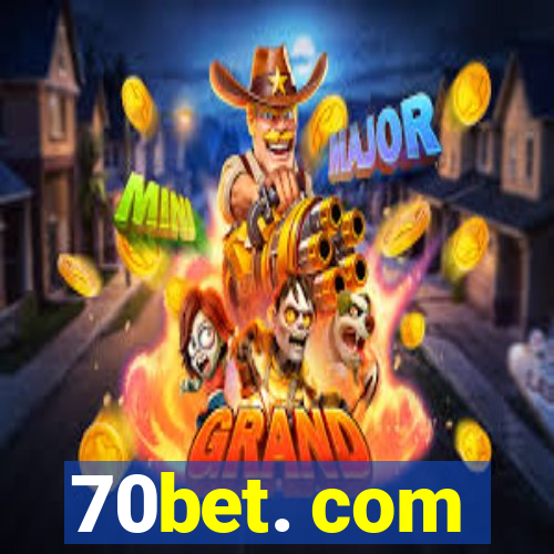 70bet. com